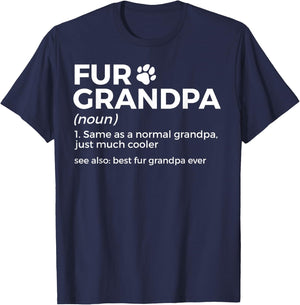 Fur Grandpa Definition Funny Dog Cat Best Fur Grandpa Ever Men Women Kids T-Shirt - T-Shirt | Navy