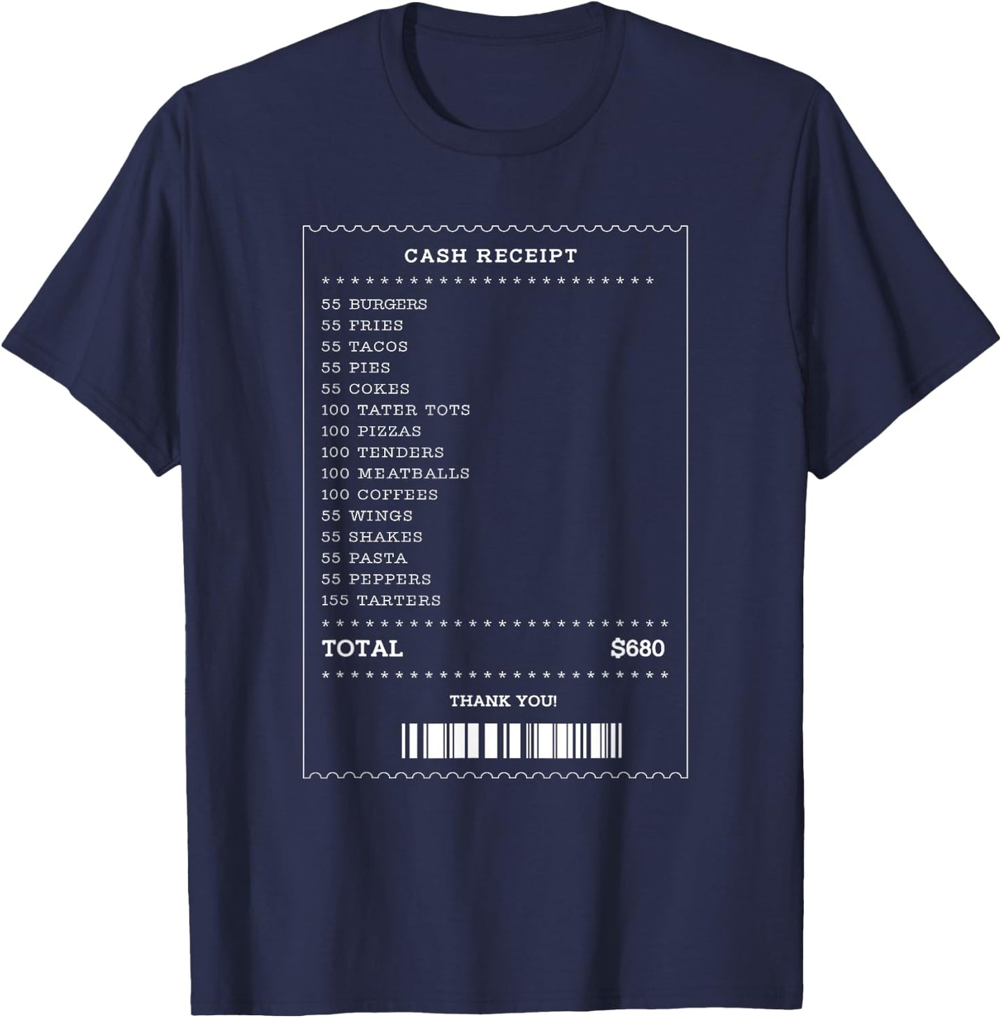 55 Burgers 55 Fries I Think You Should Leave receipt Design T-Shirt - T-Shirt | Navy