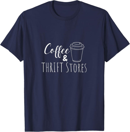 Coffee and Thrifting Thrift Store Shopper T-Shirt - T-Shirt | Navy