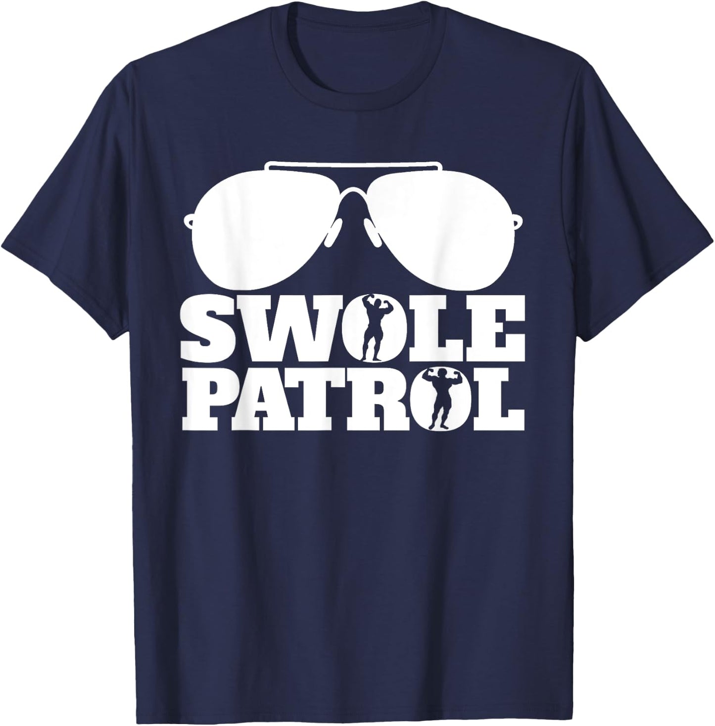 Swole Patrol funny weightlifting and bodybuilding gym T-Shirt - T-Shirt | Navy