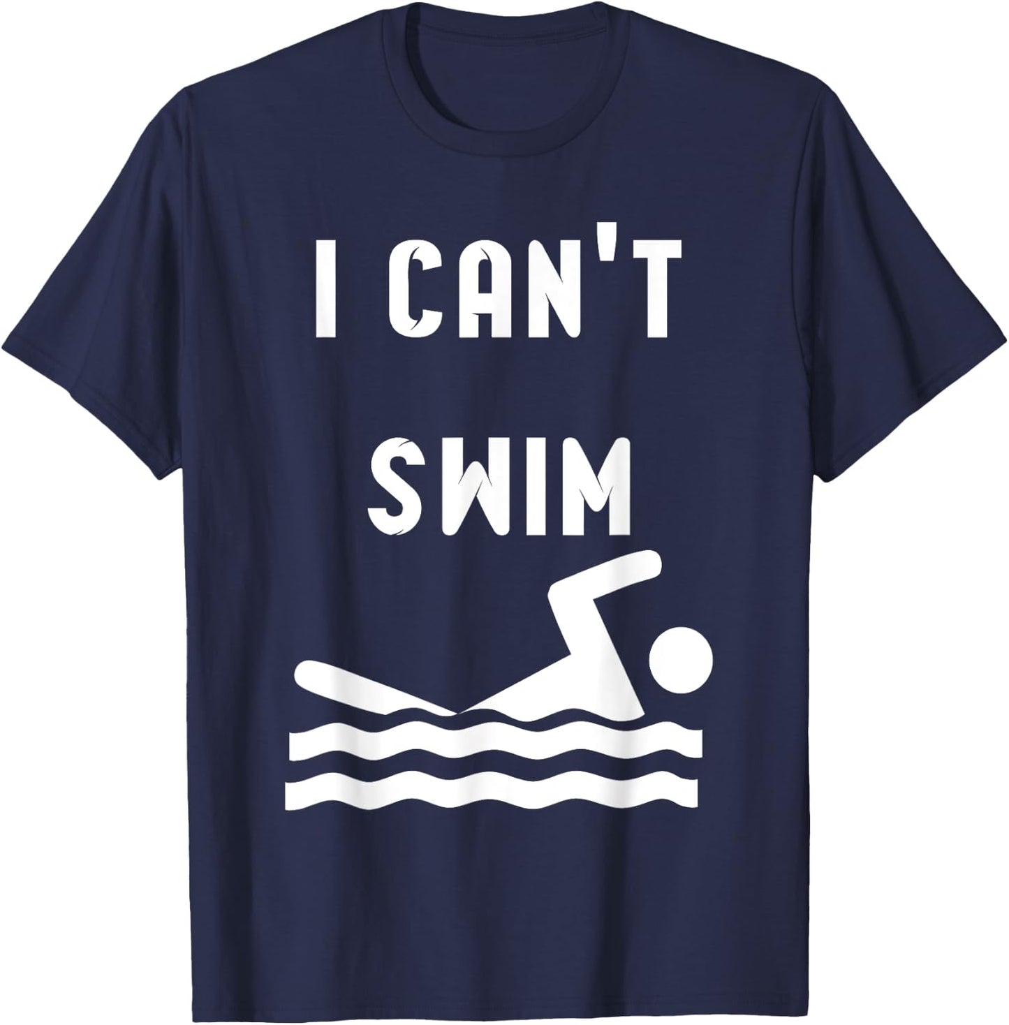I can't swim T-Shirt - T-Shirt | Navy