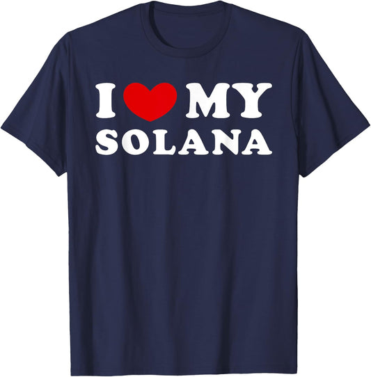 I Love My Solana, I Heart My Solana T-Shirt - T-Shirt | Navy