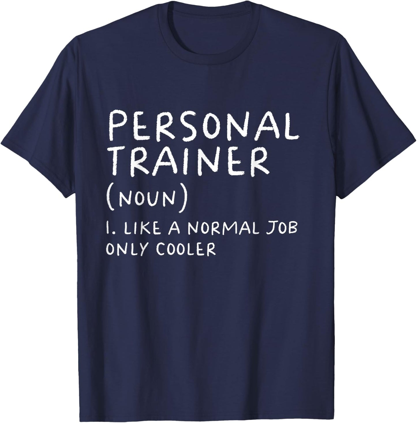 Personal Trainer Definition Funny Instructor Gym Sports T-Shirt - T-Shirt | Navy