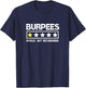 Burpees Do Not Recommend Funny Gym Workout Men Women T-Shirt - T-Shirt | Navy