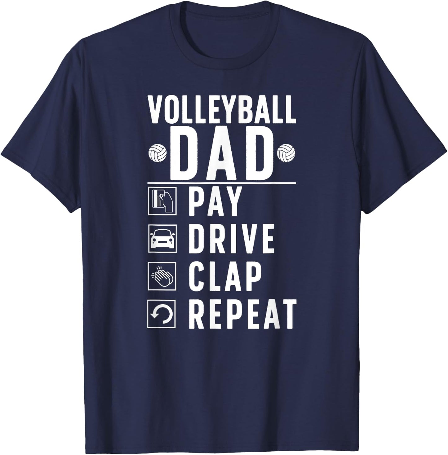 Volleyball Dad Pay Drive Clap Volleyball Player Father T-Shirt - T-Shirt | Navy