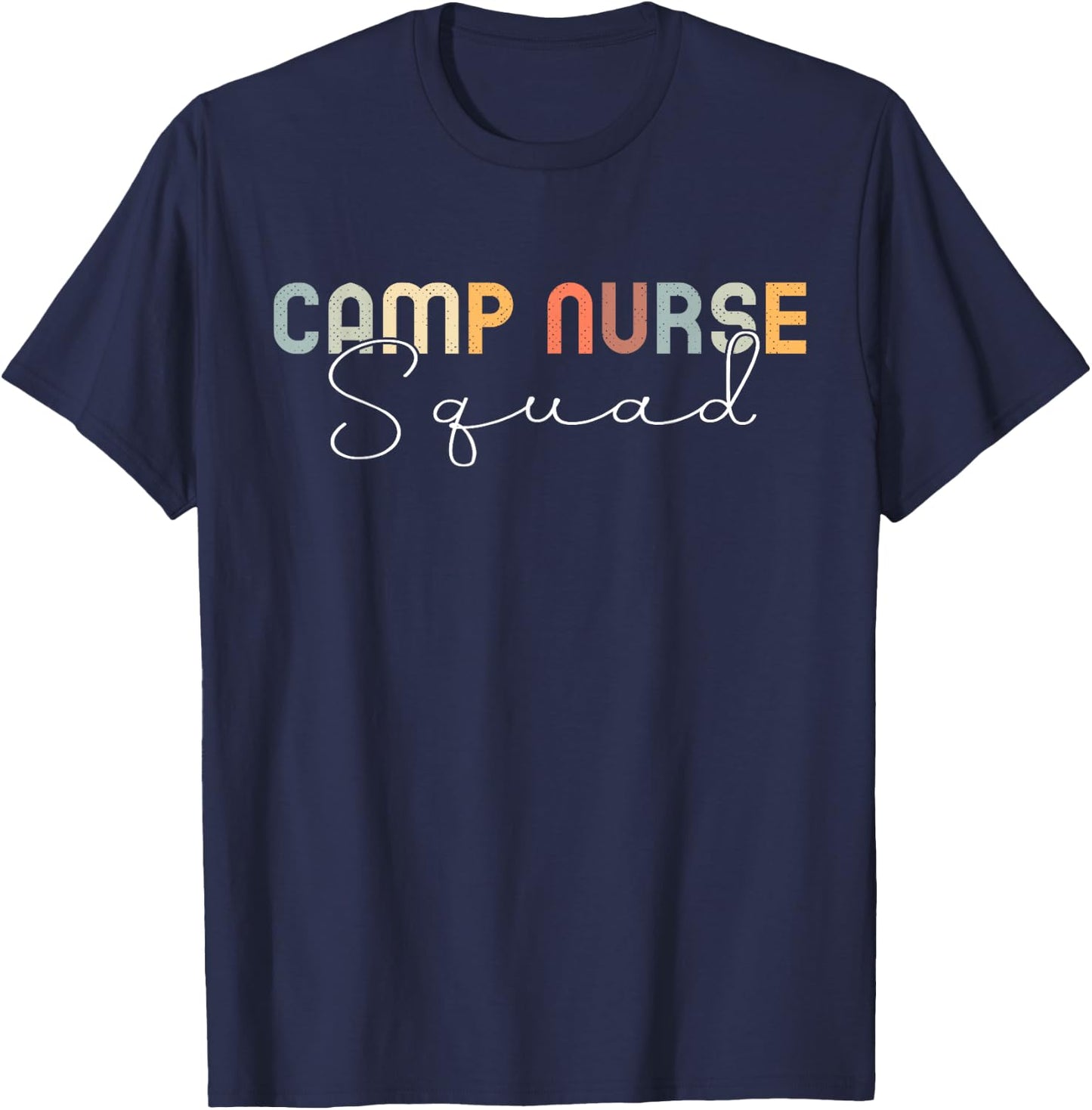 Camp Nurse Squad Nursing Summer Medical Staff Women T-Shirt - T-Shirt | Navy
