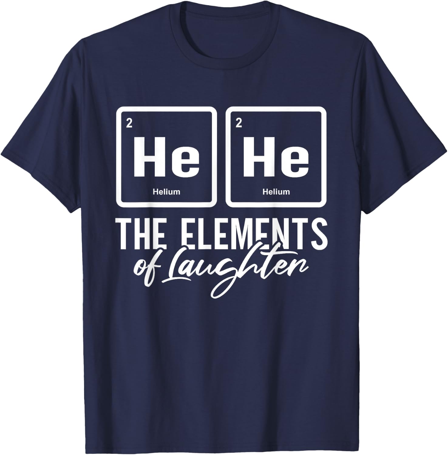 Funny Element Chemistry Periodic Table Chemistry T-Shirt - T-Shirt | Navy
