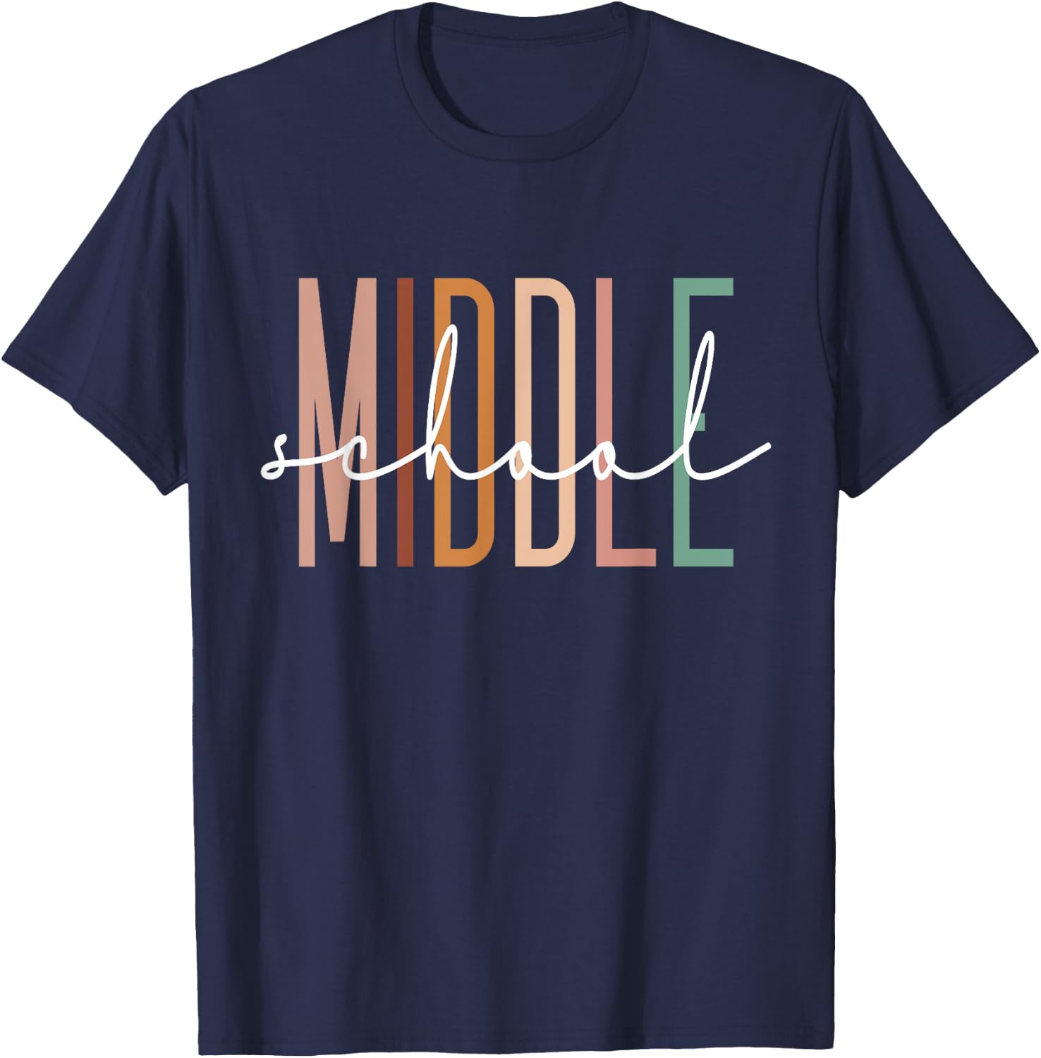 Middle School Teacher Student Team Middle School Squad T-Shirt - T-Shirt | Navy