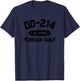 DD-214 Alumni Persian Gulf Iraq War Military Veteran DD214 T-Shirt - T-Shirt | Navy
