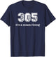 305 Its Miami Thing Area Code Football South Beach State T-Shirt - T-Shirt | Navy
