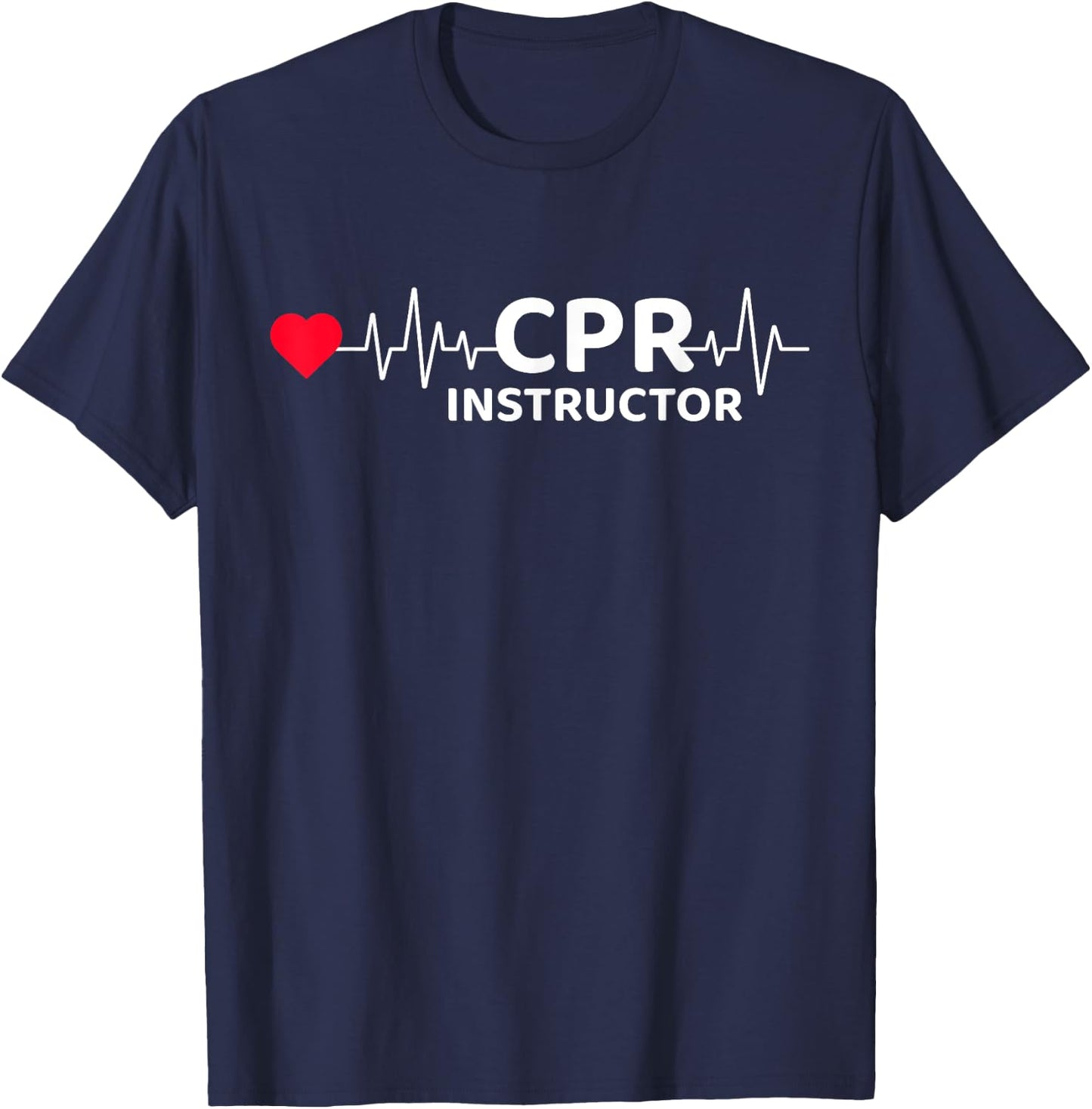 CPR Instructor First Aid EMT EMS Paramedic CPR Instructor T-Shirt - T-Shirt | Navy