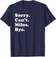Sorry Can't Bye - Funny Vacation Island Milos T-Shirt - T-Shirt | Navy