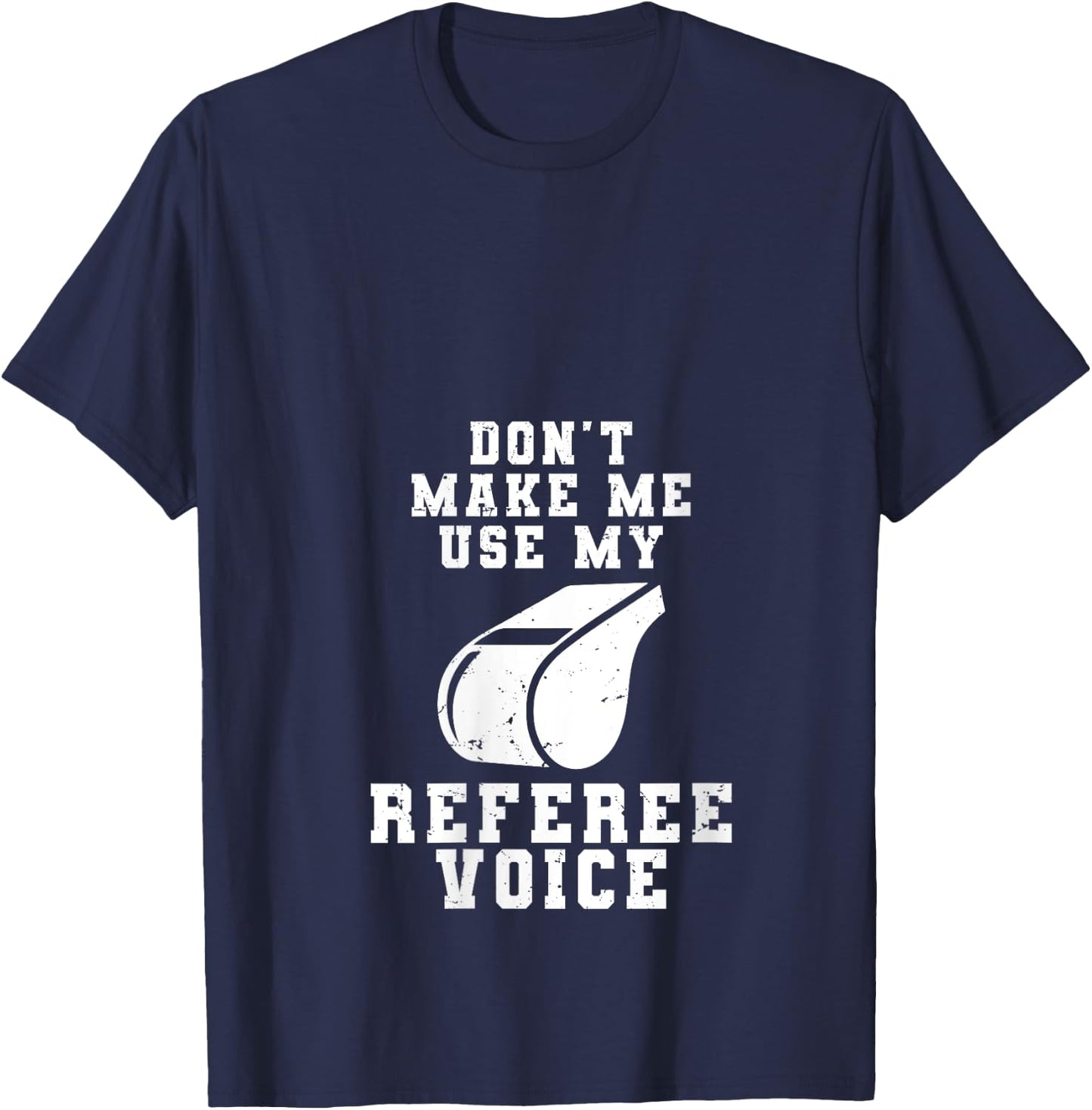 Don't Make Me Use My Referee Voice Funny Basketball Fouls V-Neck T-Shirt - T-Shirt | Navy