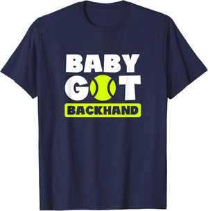 Baby Got Backhand Design Tennis Player T-Shirt - T-Shirt | Navy