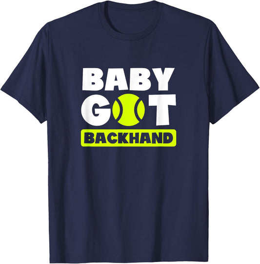 Baby Got Backhand Design Tennis Player T-Shirt - T-Shirt | Navy