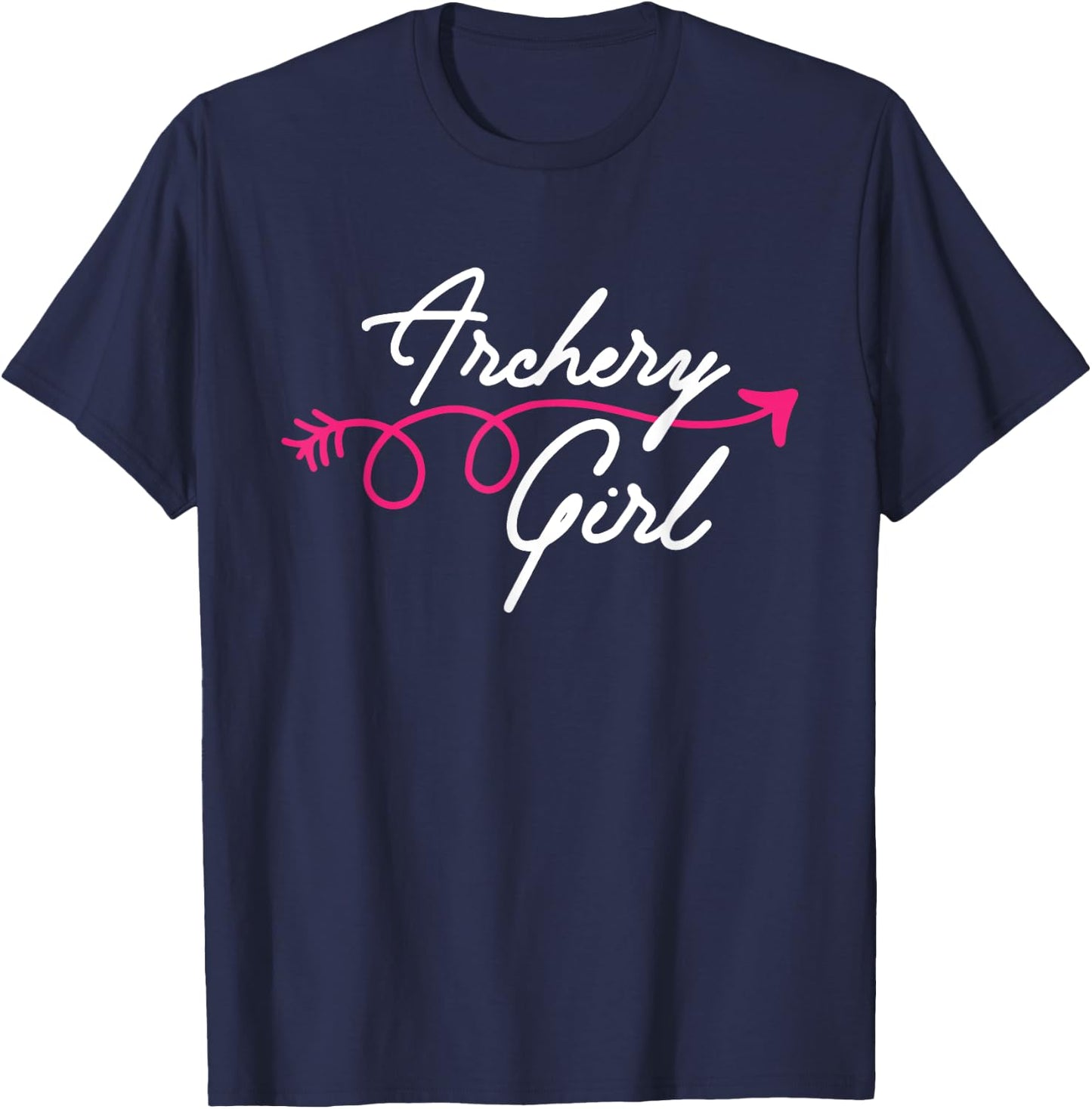 Archery Girl - Bowman Bowhunter Archer Bowhunting Bows T-Shirt - T-Shirt | Navy