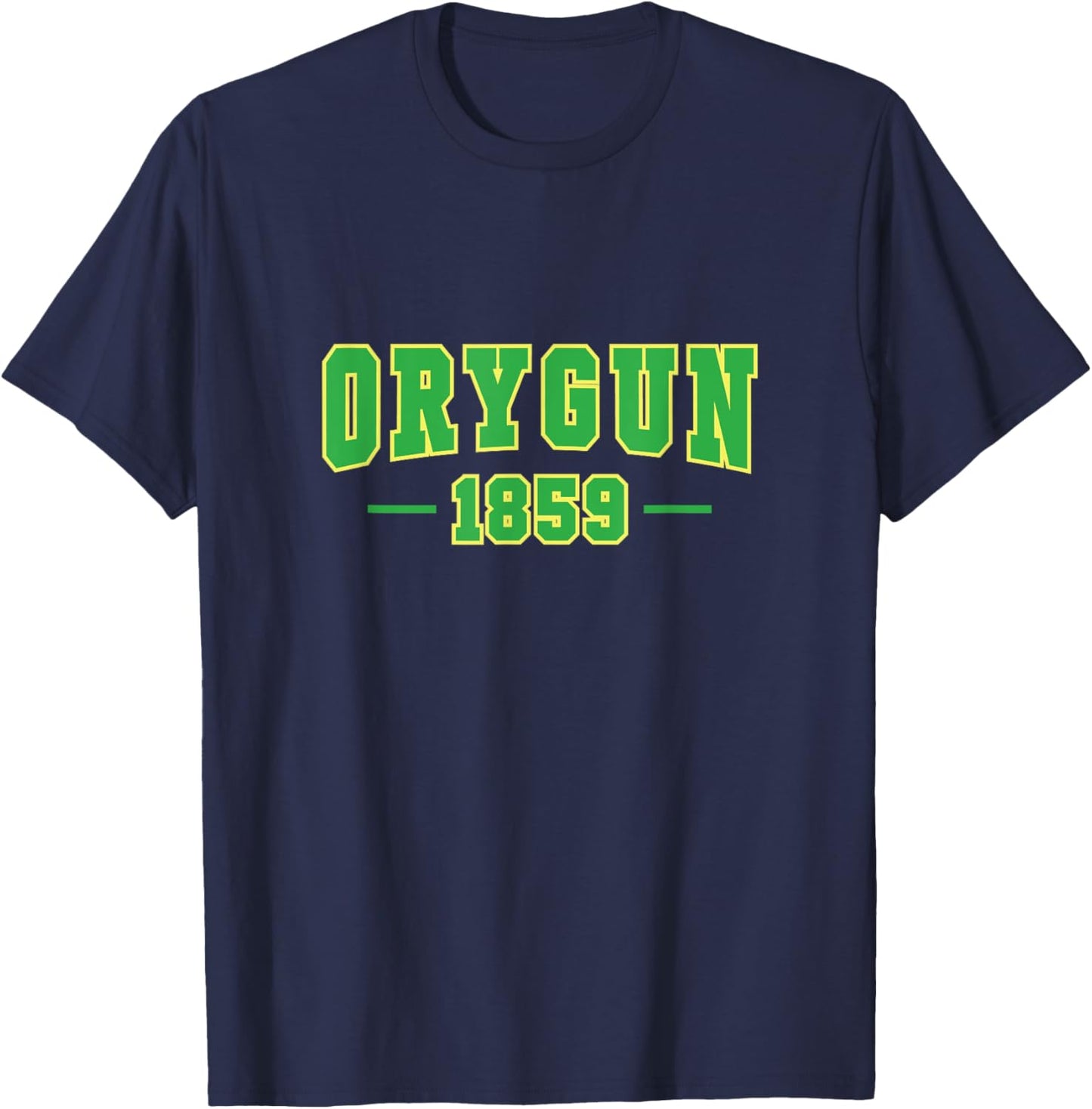 Oregon, Since 1859 Oregon lover's, Pronounced ORYGUN T-Shirt - T-Shirt | Navy