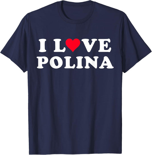I Love Polina Matching Girlfriend & Boyfriend Polina Name T-Shirt - T-Shirt | Navy