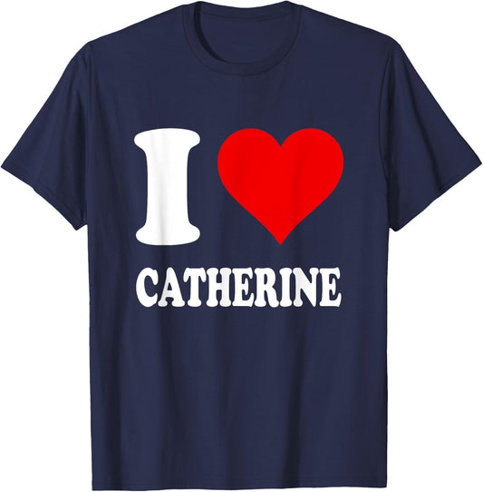 Red Heart I Love Catherine T-Shirt - T-Shirt | Navy