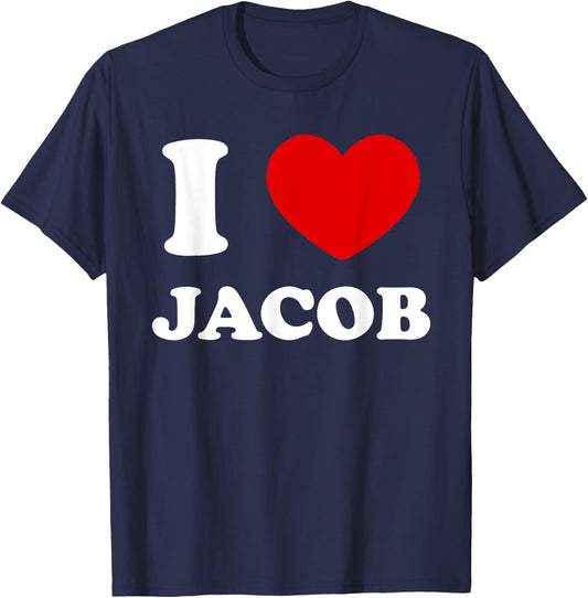I Love Jacob I Heart Jacob Funny Jacob T-Shirt - T-Shirt | Navy