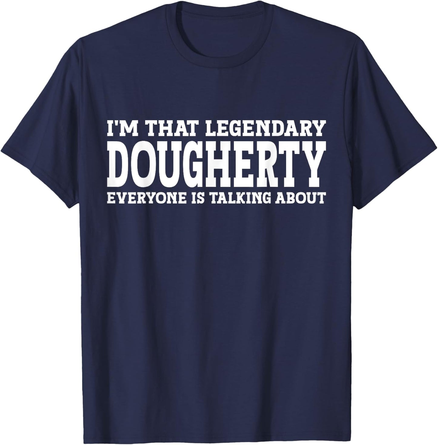 Dougherty Surname Funny Team Family Last Name Dougherty T-Shirt - T-Shirt | Navy