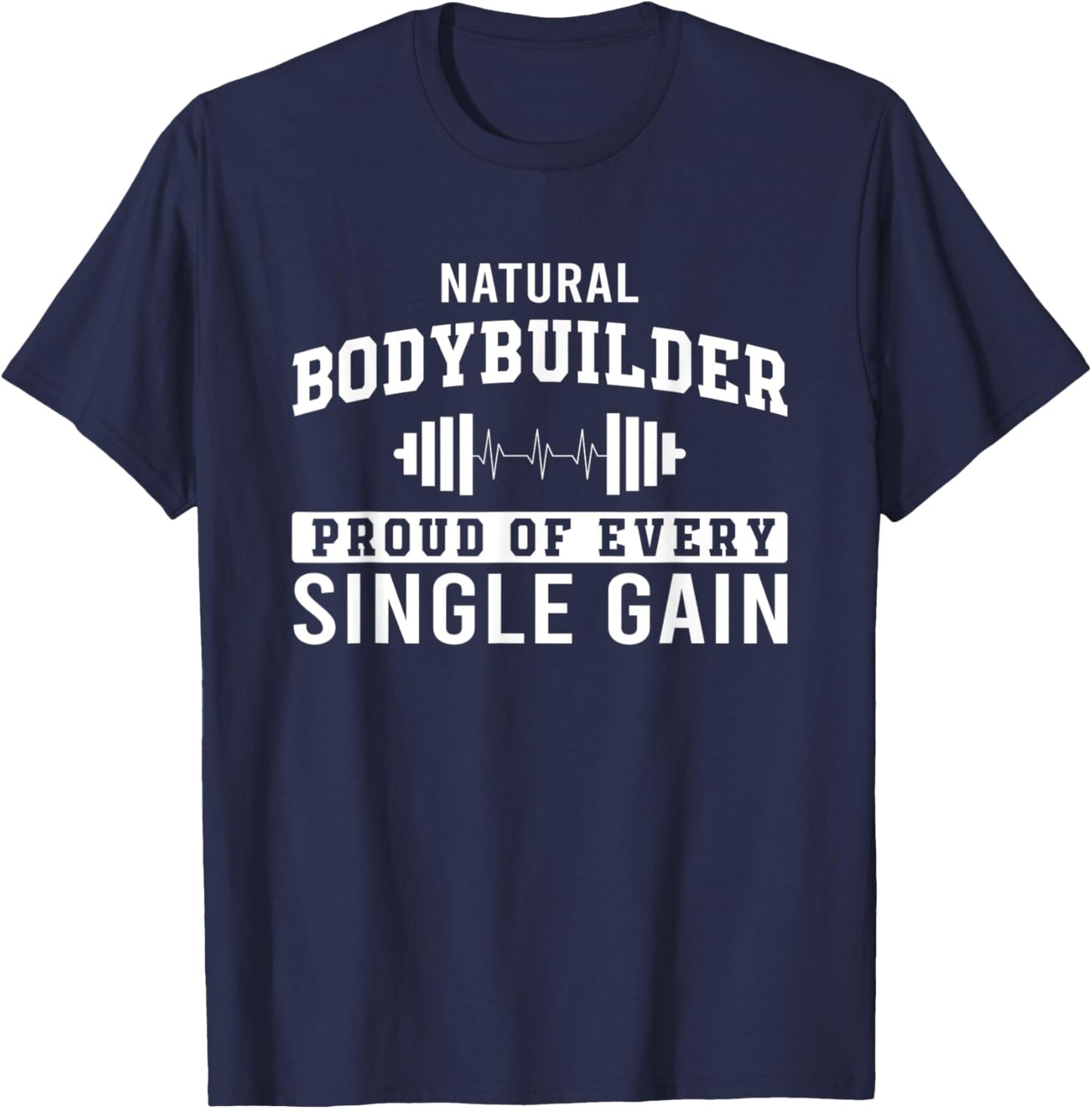 Funny all natty workout for weightlift natural bodybuilder T-Shirt - T-Shirt | Navy