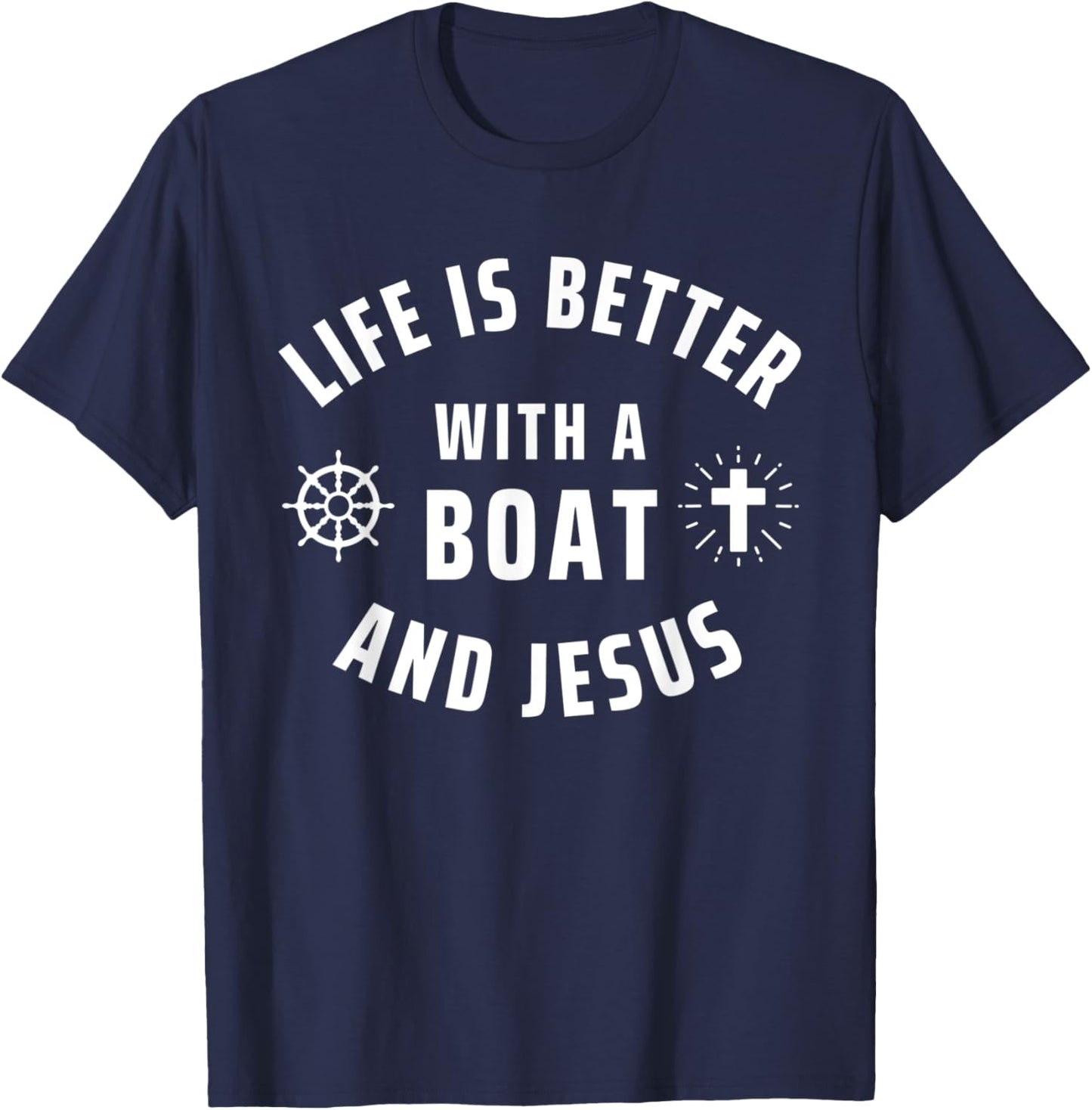 Boat And Jesus Boating Religious Captain Sailor Boater T-Shirt - T-Shirt | Navy