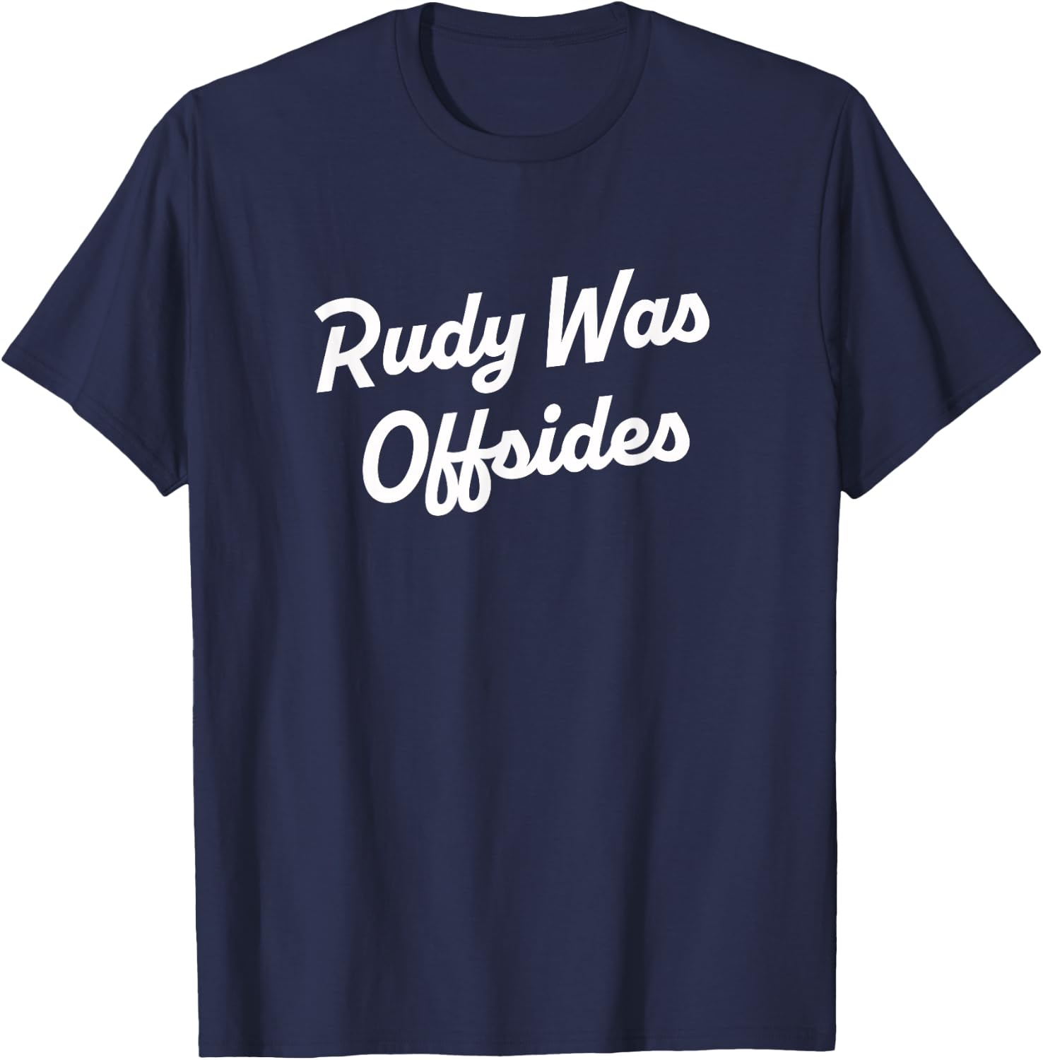 Funny College football Rudy was offsides CFB - Blue, -Adults, Short Sleeve, , Small T-Shirt - T-Shirt | Navy