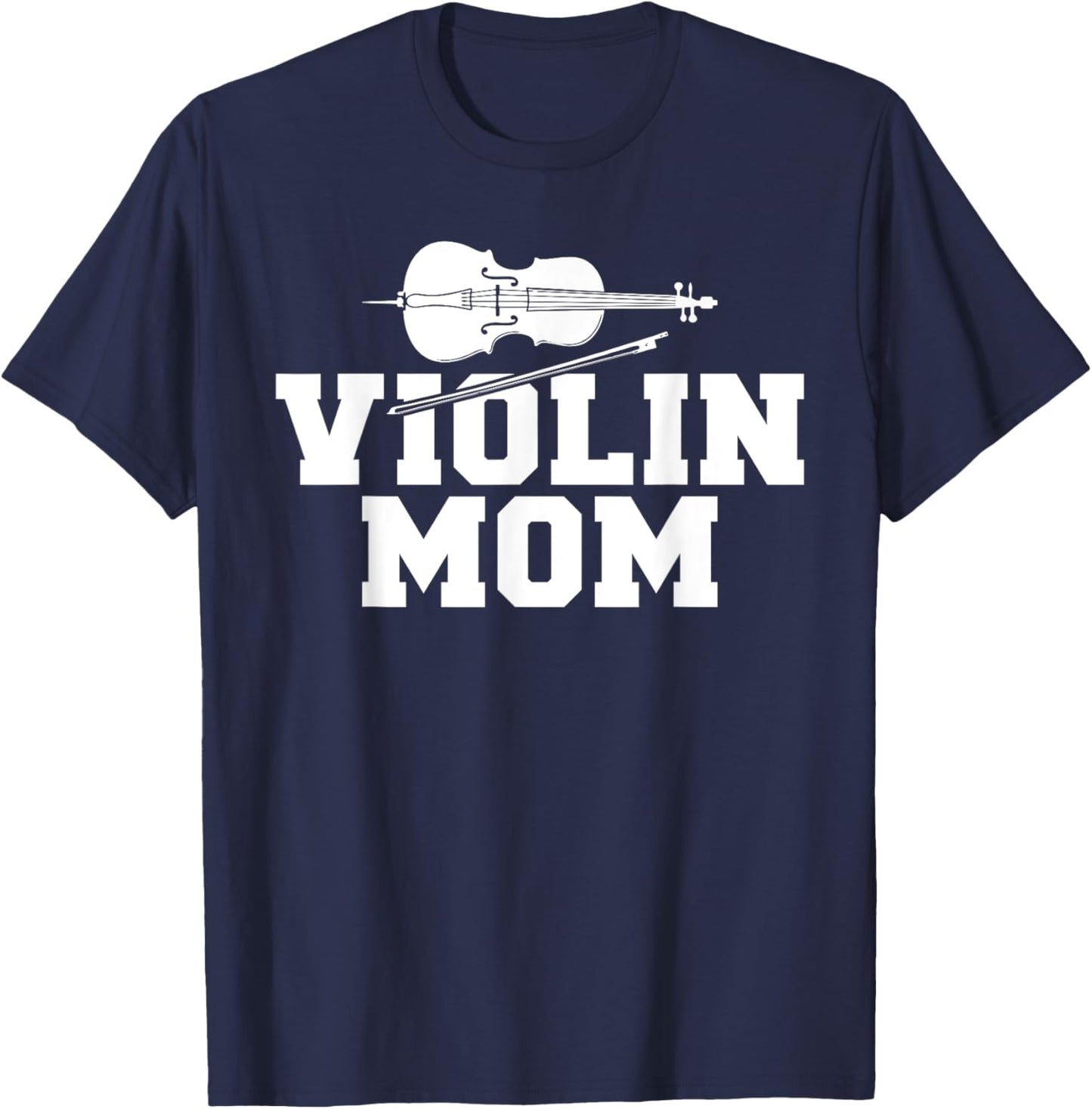 Violin Musician Violin Mom T-Shirt - T-Shirt | Navy