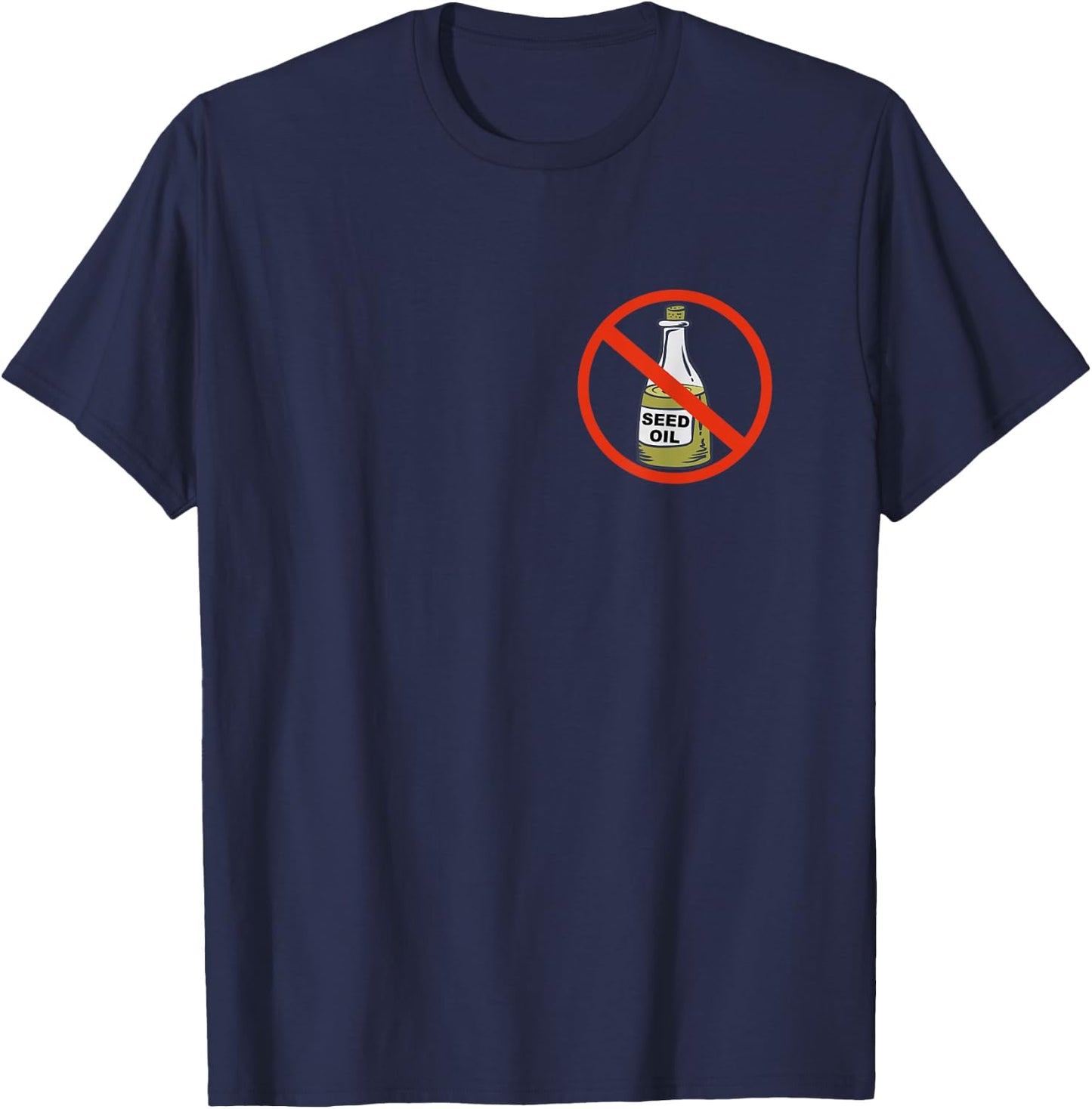 Anti Seed Oils T-Shirt - T-Shirt | Navy
