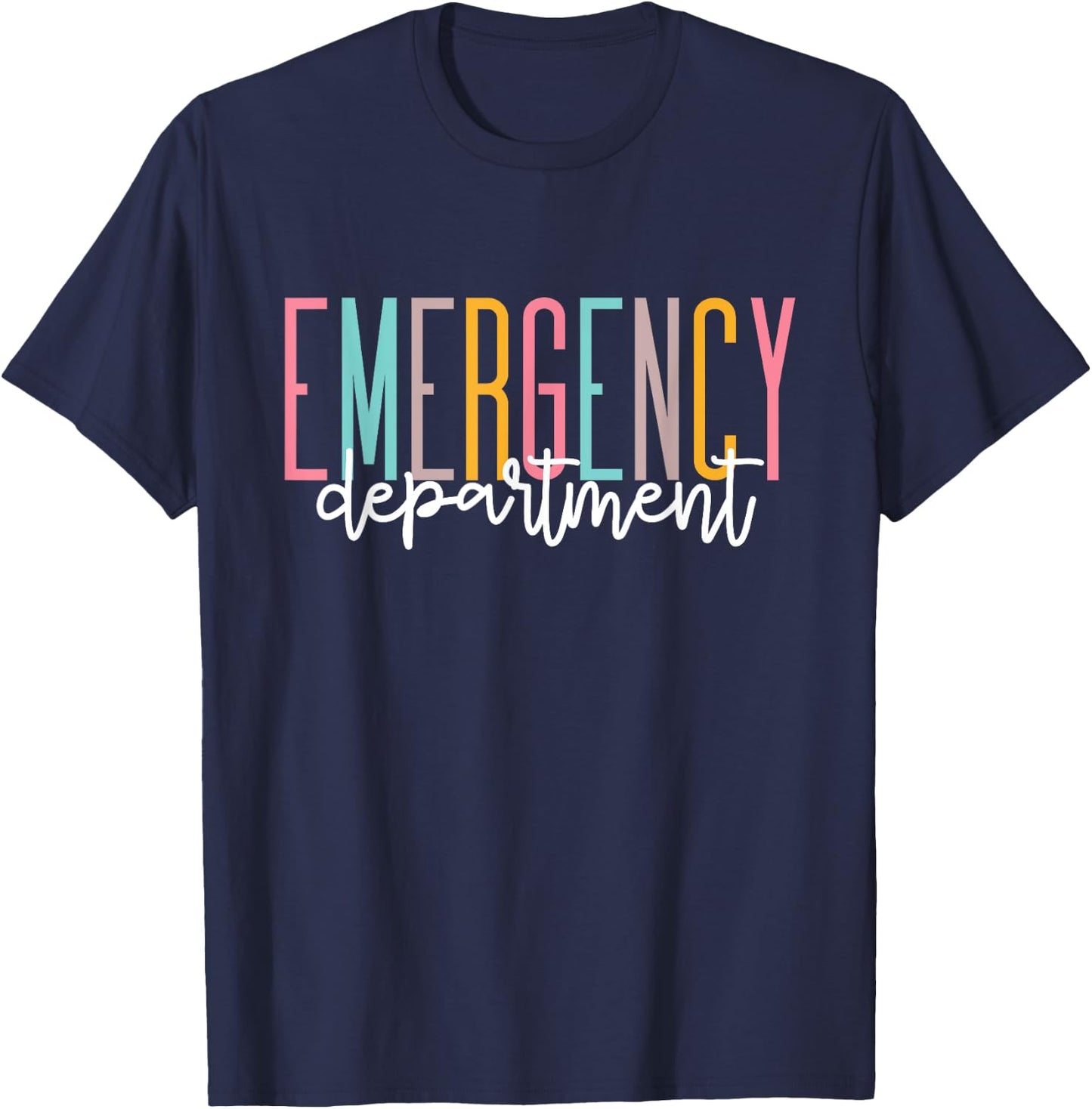 Emergency Department Emergency Room Healthcare Nursing T-Shirt - T-Shirt | Navy