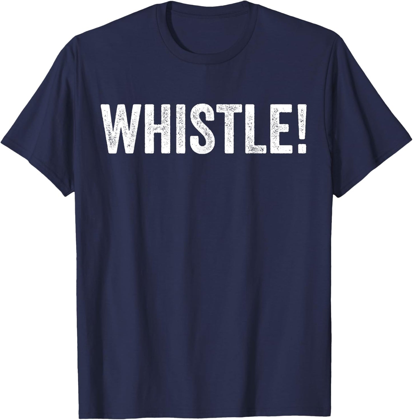 Whistle Whistle! T-Shirt - T-Shirt | Navy