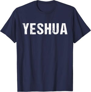 Yeshua - Hebrew Name of Jesus - Christian Messianic Jew T-Shirt - T-Shirt | Navy