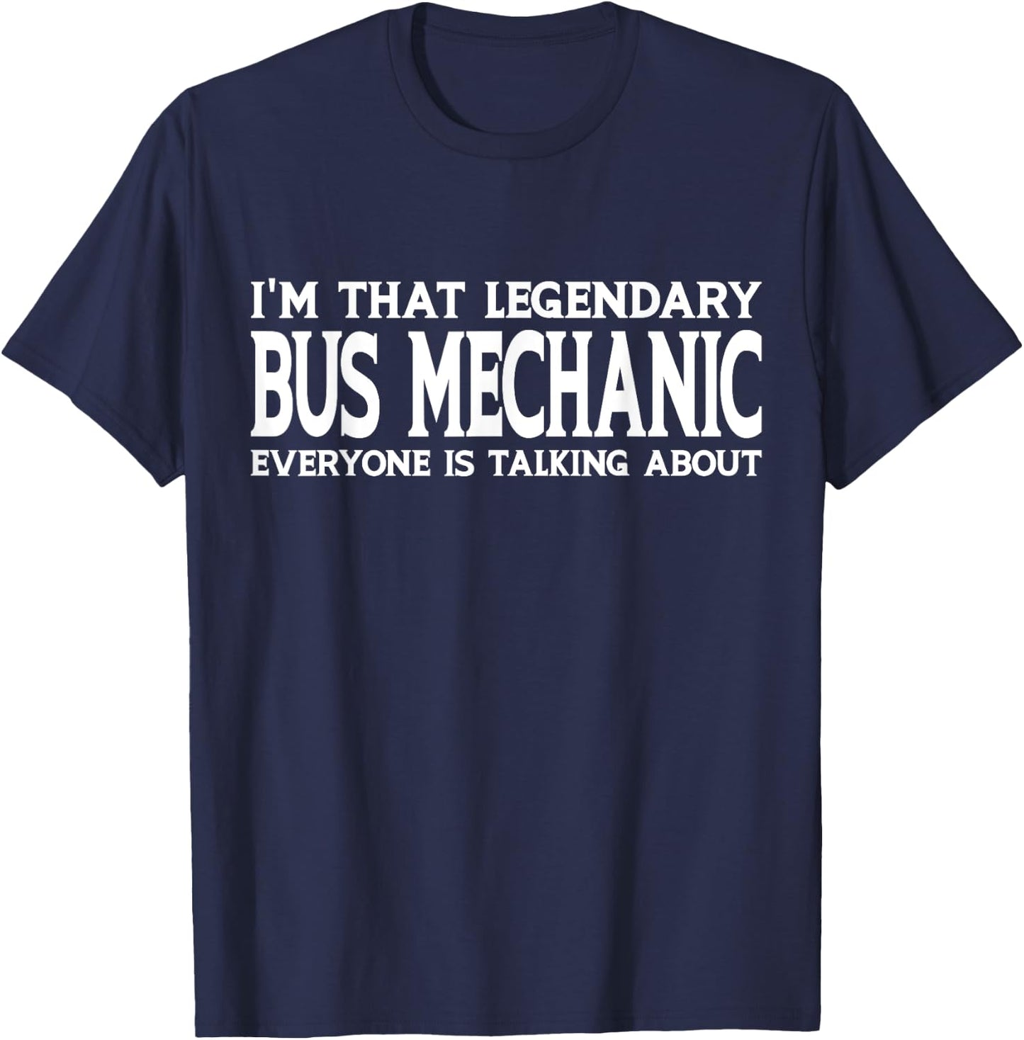 Bus Mechanic Job Title Employee Funny Worker Bus Mechanic T-Shirt - T-Shirt | Navy