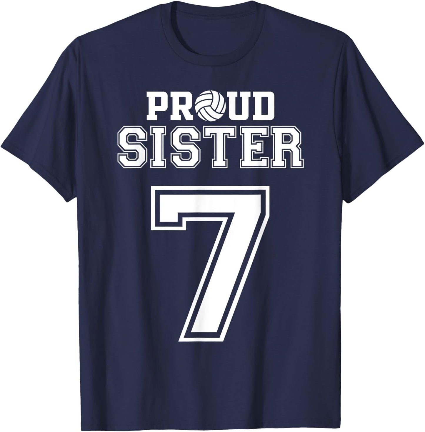 Custom Proud Volleyball Sister Number 7 Personalized Women T-Shirt - T-Shirt | Navy