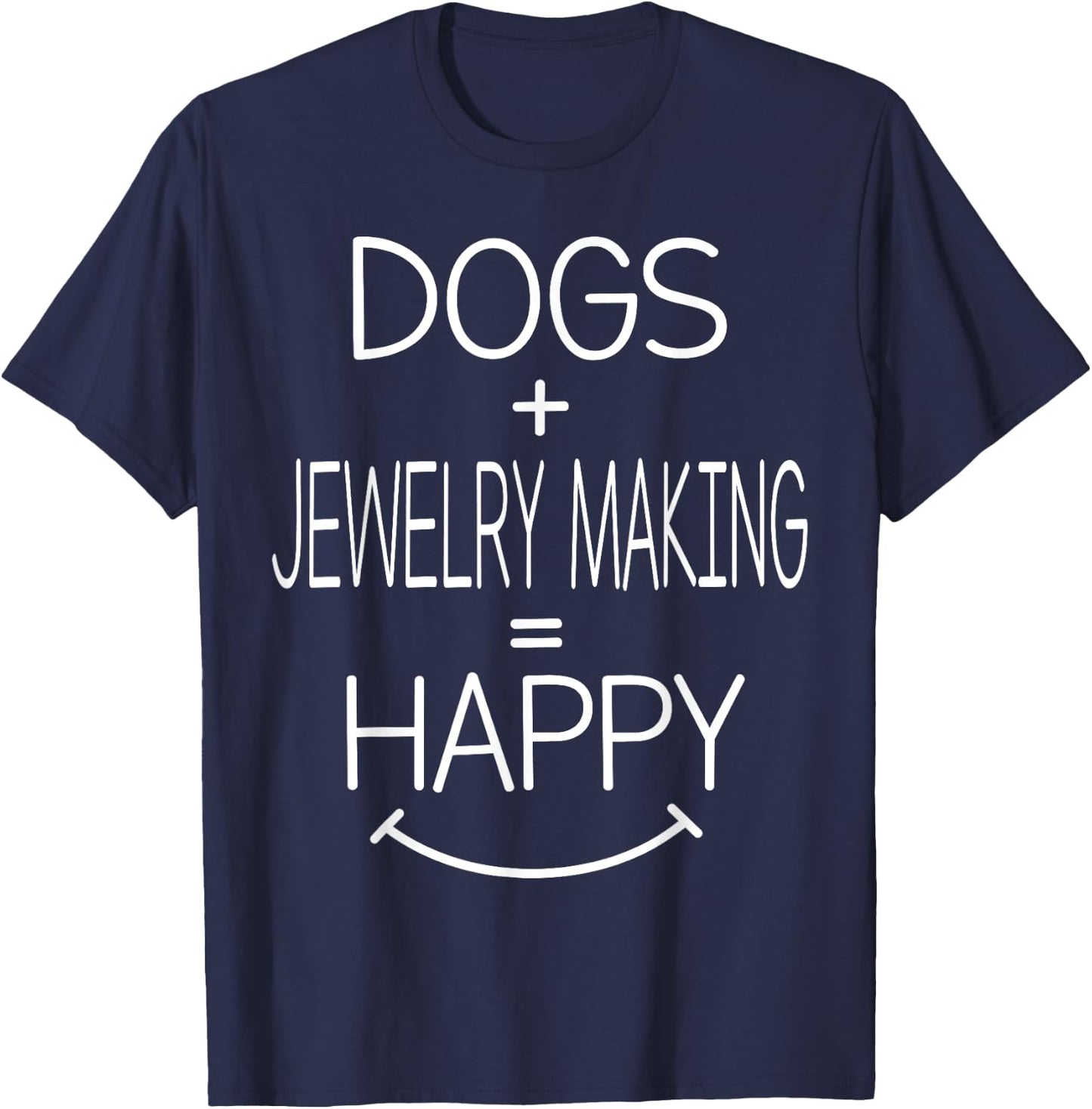 Dog Owner Jewelry Maker - Funny Jewelry Making Women T-Shirt - T-Shirt | Navy