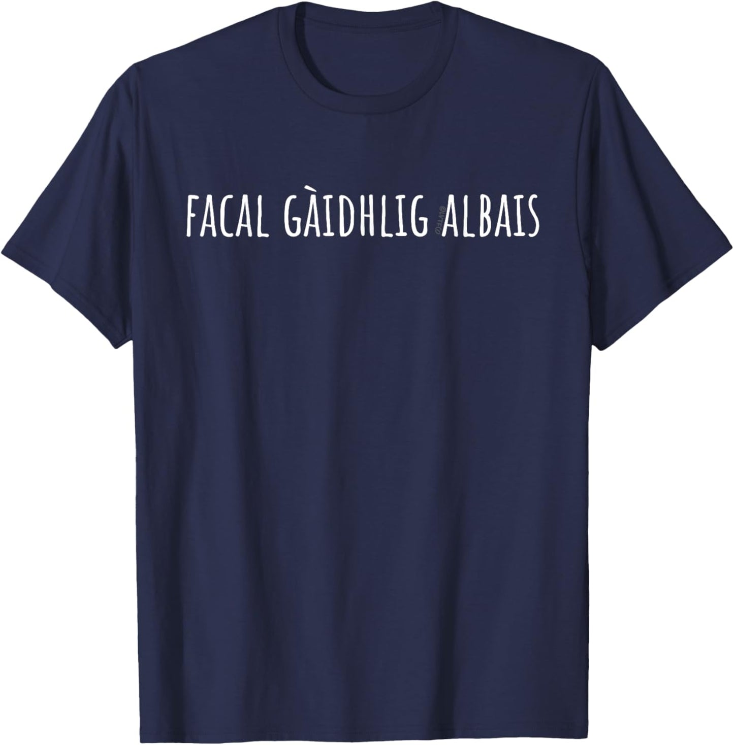 “SCOTS GAELIC WORD” – Funny Scots Gaelic Language T-Shirt - T-Shirt | Navy