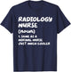 Radiology Nurse Definition Funny Nursing T-Shirt - T-Shirt | Navy