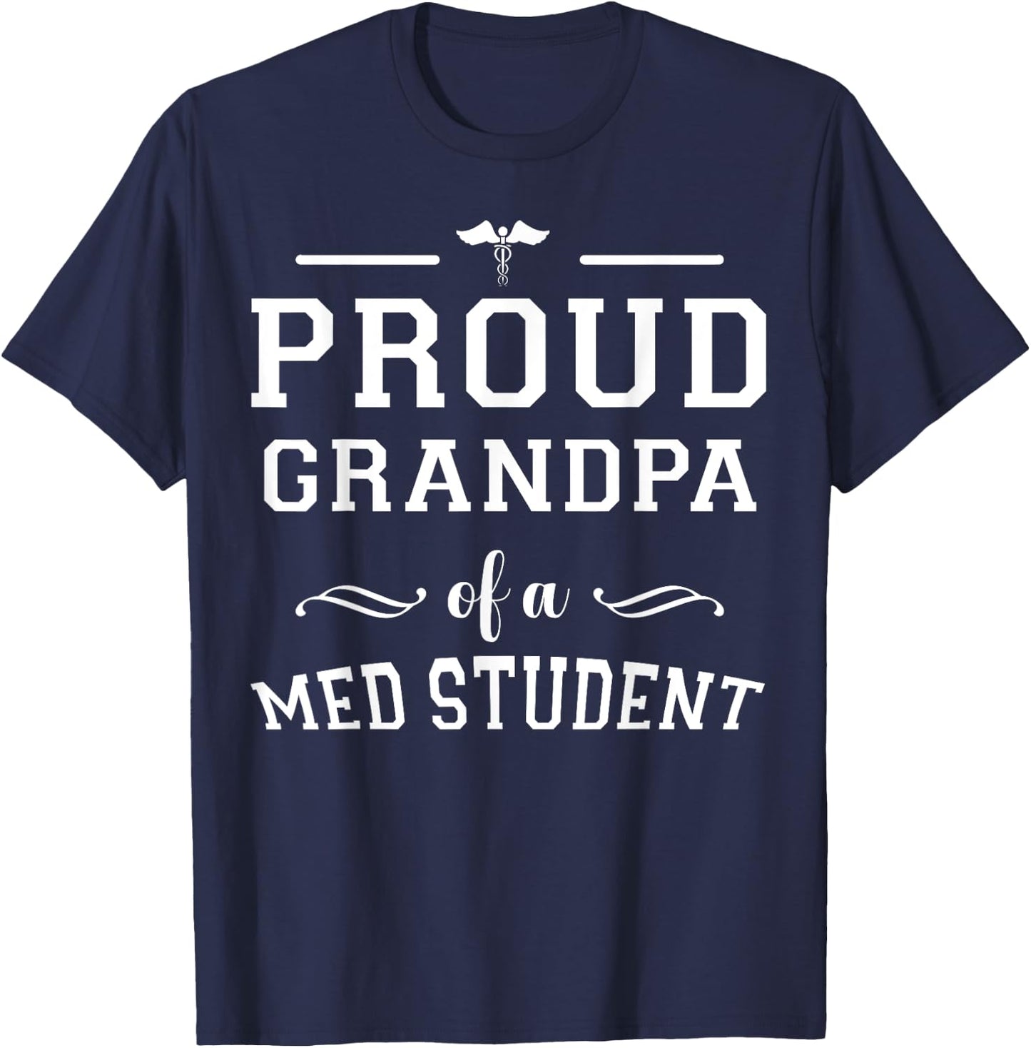 Proud Grandpa of Medical Student Grad Class of 2026 Family T-Shirt - T-Shirt | Navy