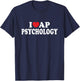 I Love AP Psychology I Heart AP Psychology Teacher Student T-Shirt - T-Shirt | Navy