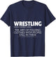 Wrestling, The Art Of Folding Clothes With People T-Shirt - T-Shirt | Navy