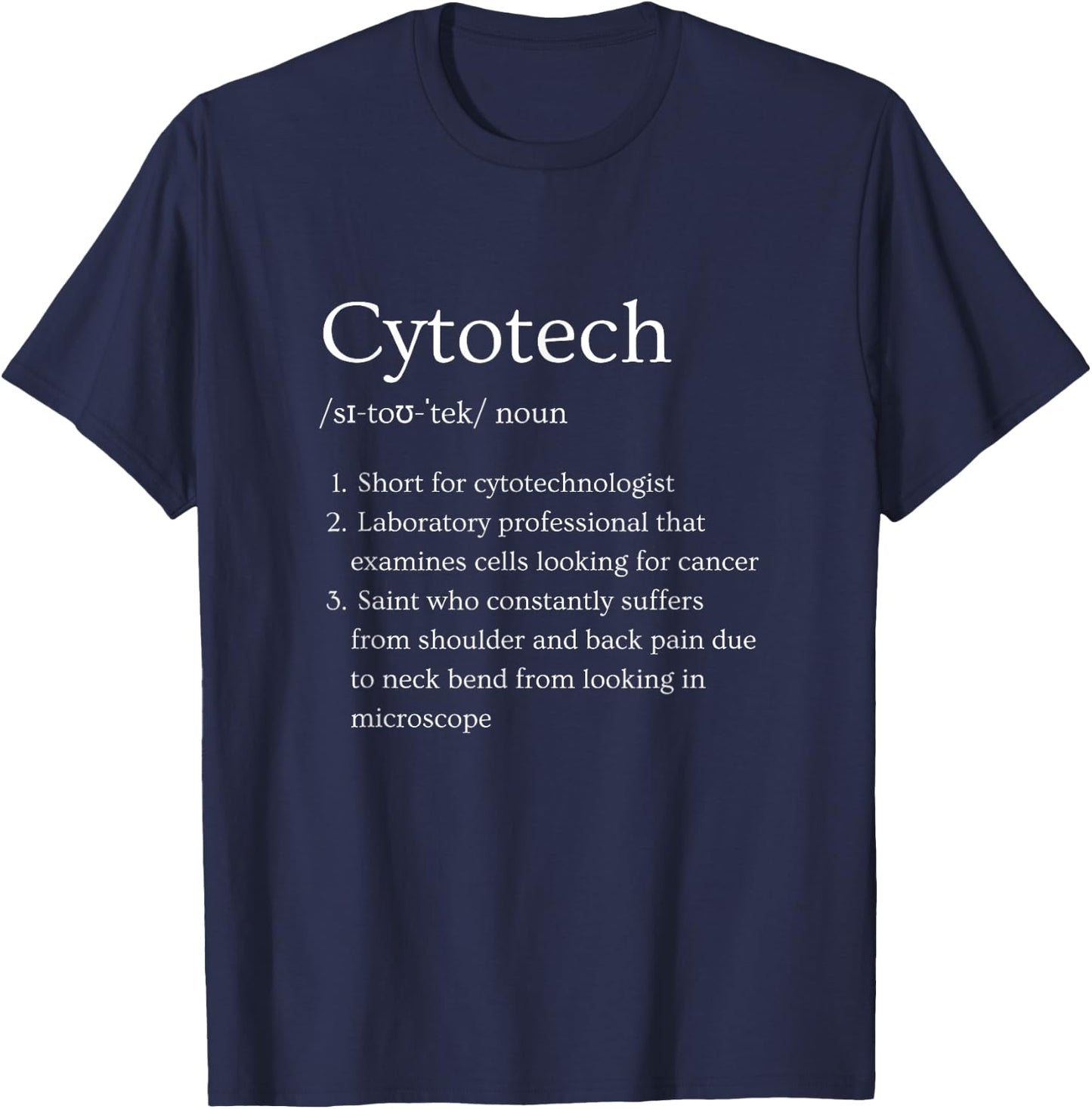 Cytotechnologist Funny Dictionary Definition Cytotech T-Shirt - T-Shirt | Navy