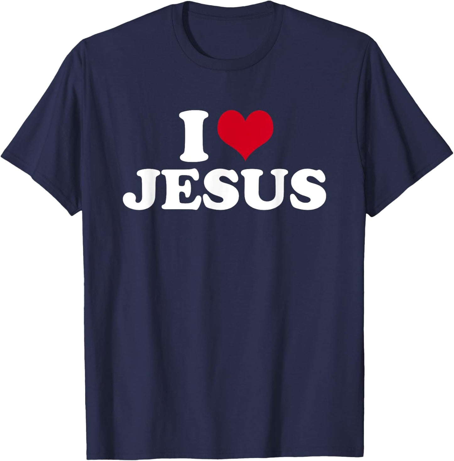 I Love Jesus I Heart Jesus T-Shirt - T-Shirt | Navy