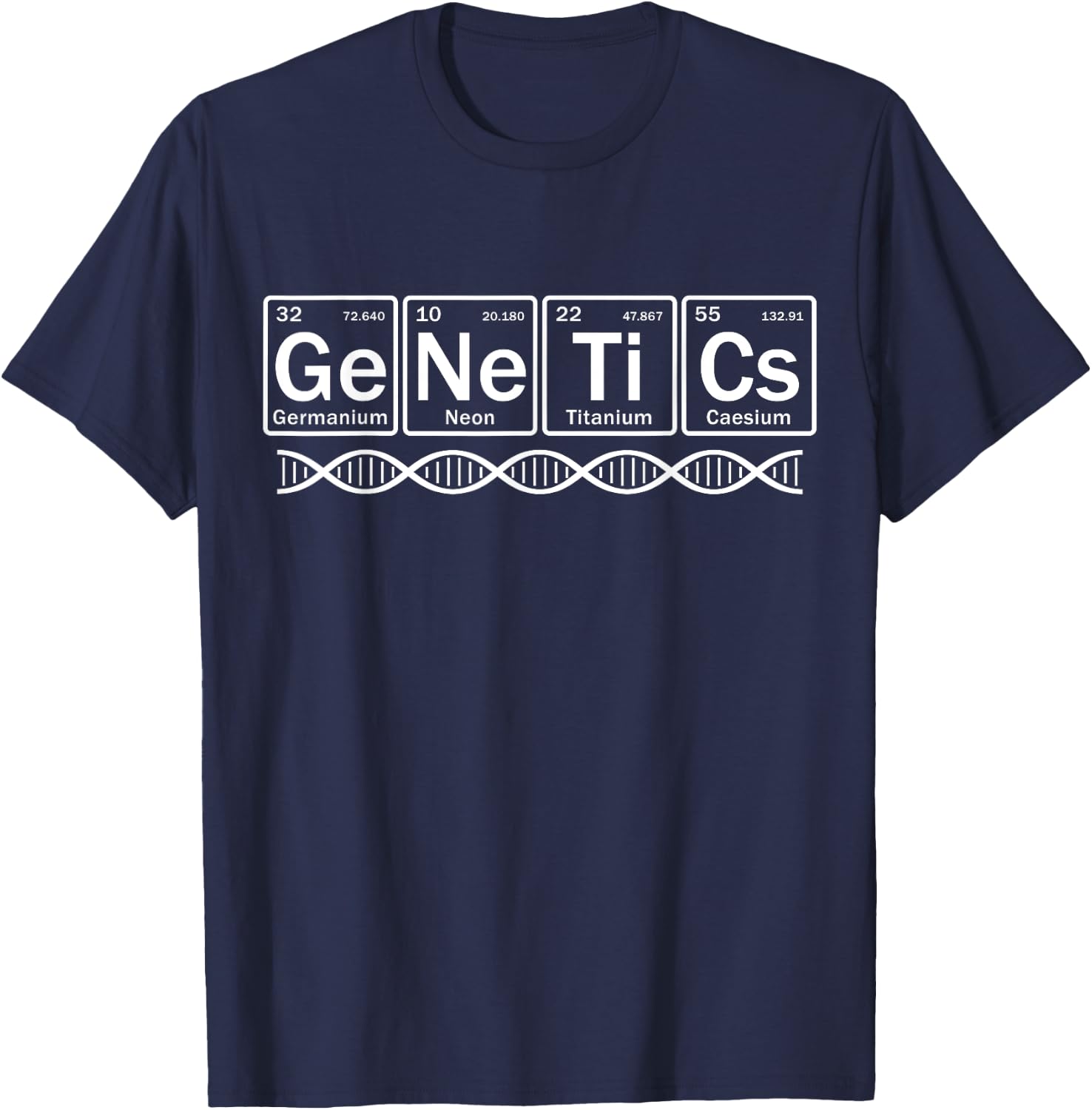 Genetics in Periodic Table Elements Funny Geneticist T-Shirt - T-Shirt | Navy