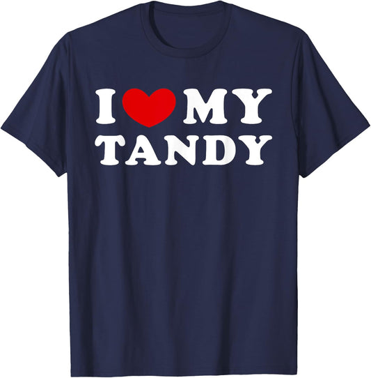 I Love My Tandy, I Heart My Tandy T-Shirt - T-Shirt | Navy