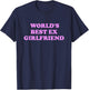 World's Best Ex Girlfriend Apparel T-Shirt - T-Shirt | Navy