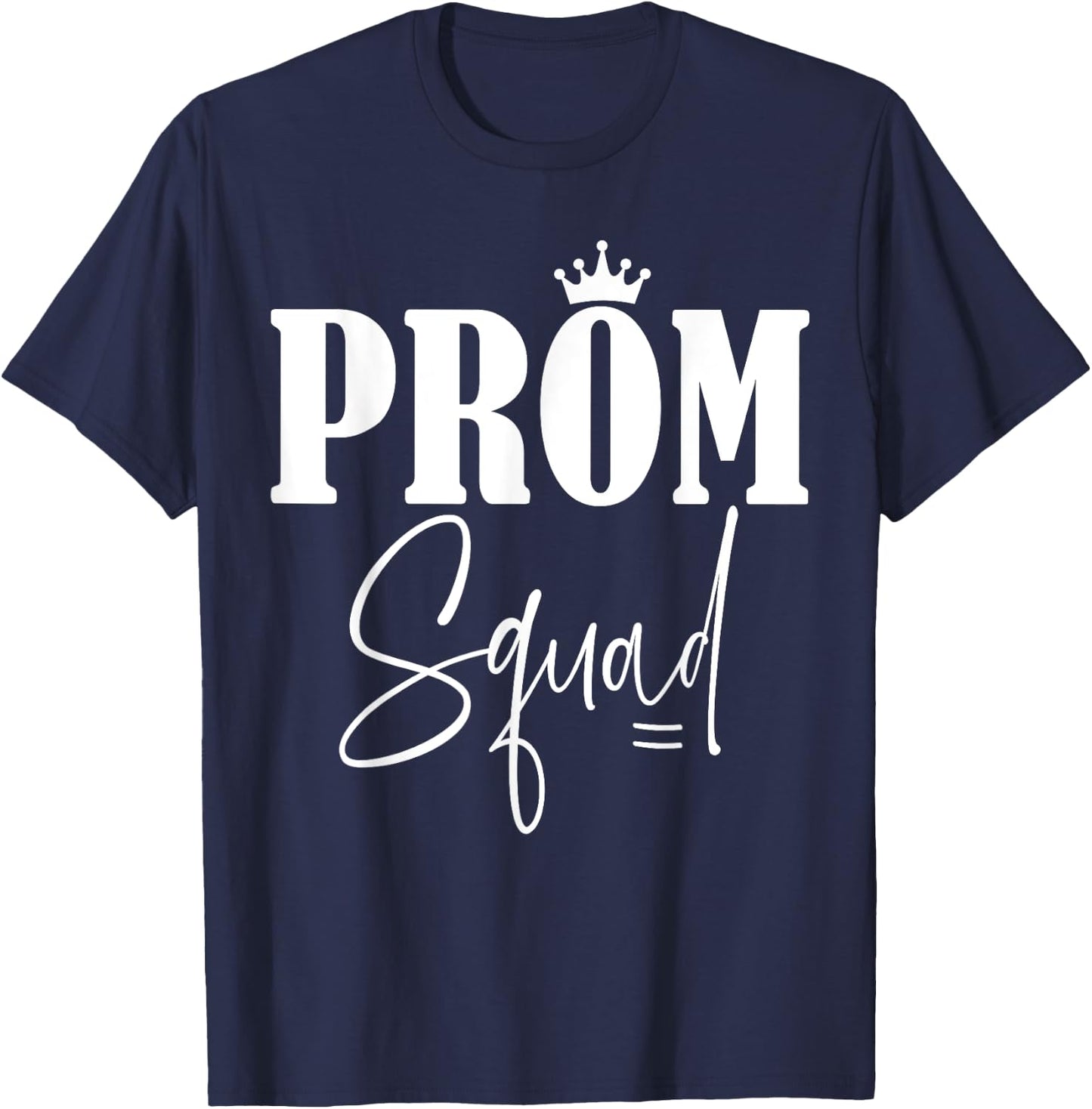 Prom Squad T-Shirt - T-Shirt | Navy