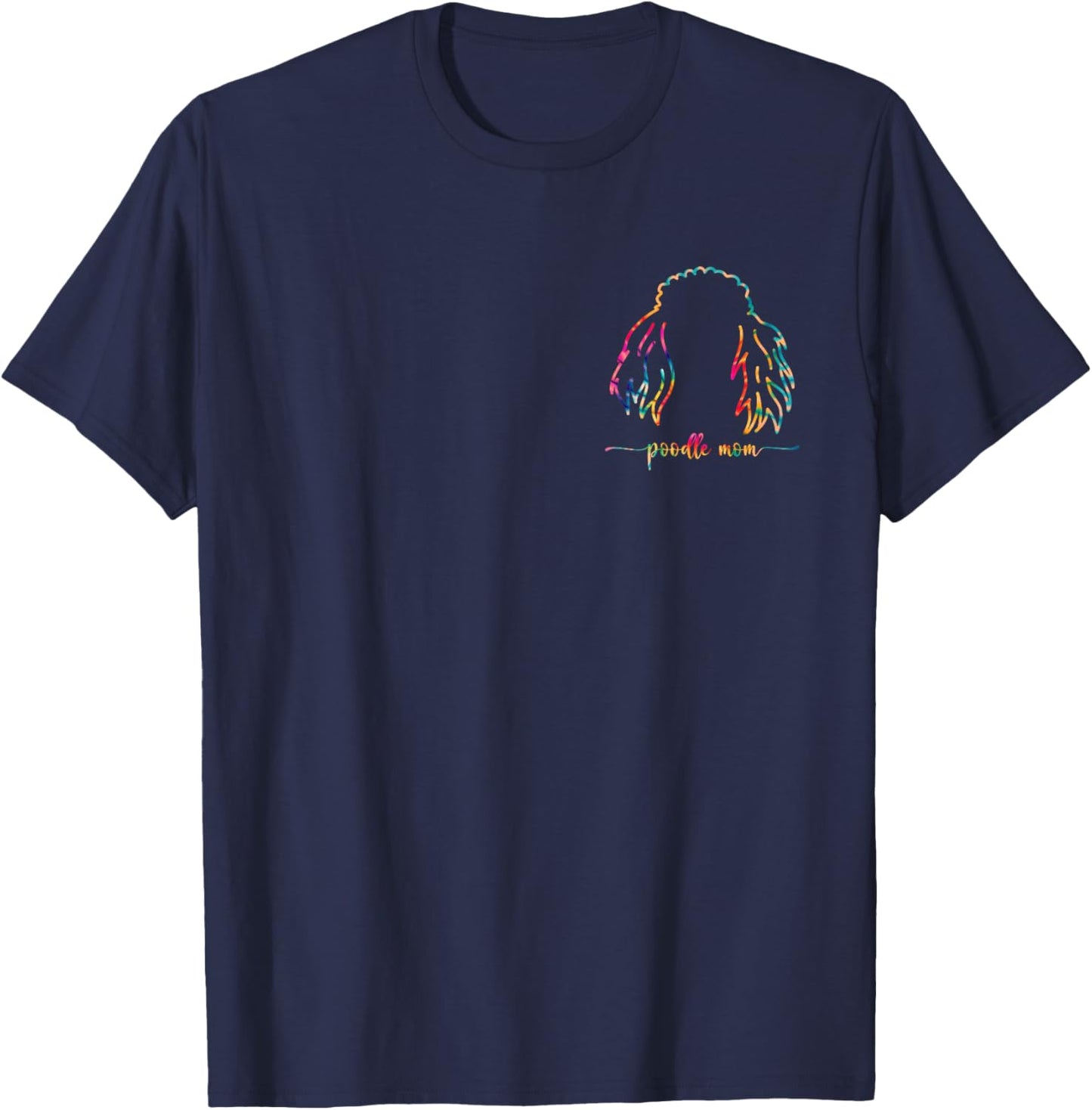 Poodle Mom Dog Lover Dog Breed Ear Pets Mama Mothers Day Men Women Kids T-Shirt - T-Shirt | Navy