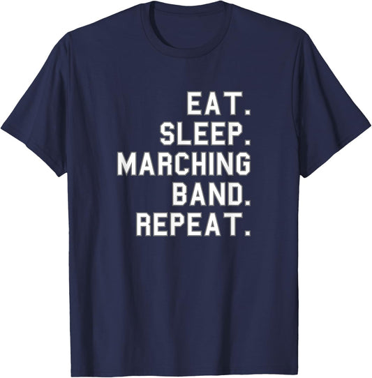 Eat. Sleep. Marching Band. Repeat. School Funny Fan T-Shirt - T-Shirt | Navy