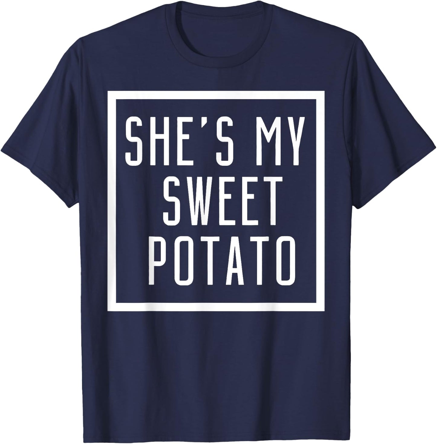 She's My Sweet Potato I Yam Set Couples Matching T-Shirt - T-Shirt | Navy